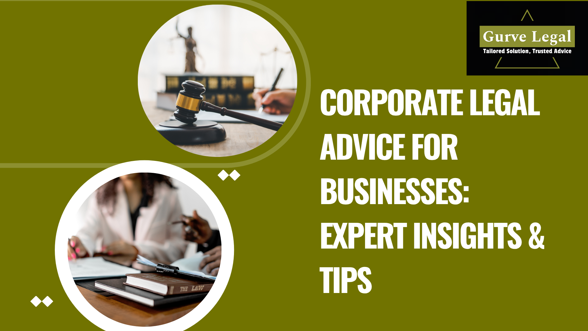 Corporate Legal Advice for Businesses Expert Insights & Tips